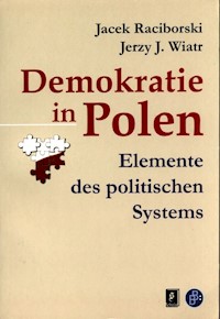 Demokratie in Polen - Wiatr Jerzy J., Raciborski Jacek - książka