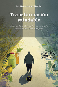 Transformación saludable - Marcelo San Martín - ebook