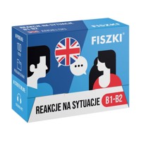 Angielski. Fiszki. Reakcje na sytuacje. Poziom B1/B2 - zbiorowa praca - książka