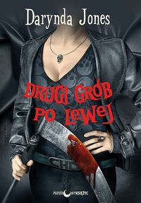 Drugi grób po lewej - Jones Darynda - książka