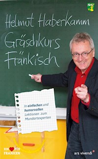Gräschkurs Fränkisch - Helmut Haberkamm - ebook