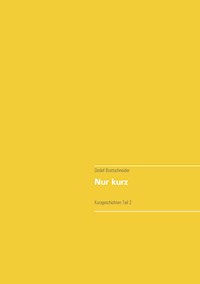Nur kurz - Detlef Brettschneider - ebook
