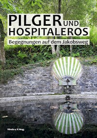 Pilger und Hospitaleros -  - ebook