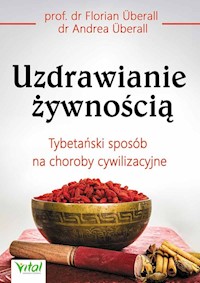 Uzdrawianie żywnością - Uberall Florian, Uberall Andrea - książka