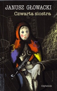 Czwarta siostra - Janusz Głowacki - ebook