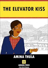 The Elevator Kiss - AMINA THULA - ebook