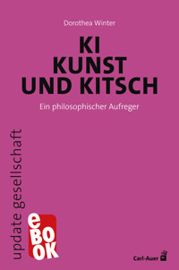 KI, Kunst und Kitsch - Dorothea Winter - ebook