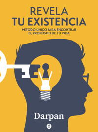 Revela tu existencia - Alejandro Villalpando - ebook