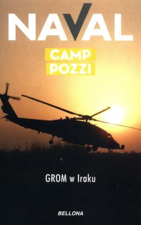 Camp Pozzi. GROM w Iraku - Naval - książka