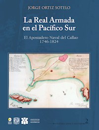 Real Armada en el Pacífico Sur - Jorge Ortiz Sotelo - ebook