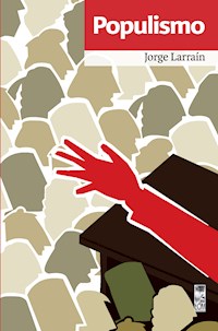Populismo - Jorge Larrain - ebook