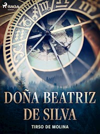 Doña Beatriz de Silva - Tirso de Molina - ebook