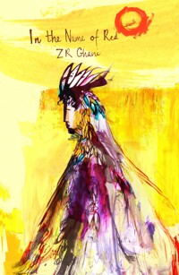 In the Name of Red - Z.R. Ghani - ebook