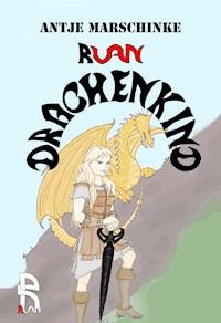 Drachenkind - Antje Marschinke - ebook