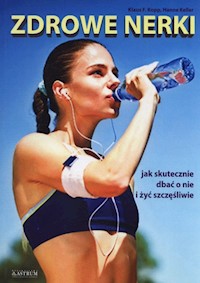 Zdrowe nerki - Kopp Klaus F., Keller Hanne - książka
