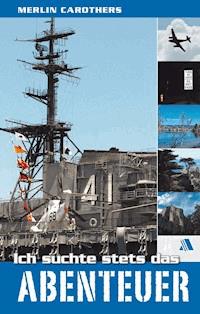 Ich suchte stets das Abenteuer - Merlin Carothers - ebook