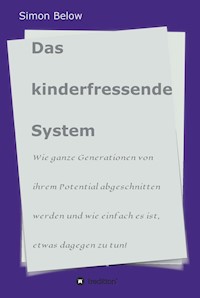 Das kinderfressende System - Simon Below - ebook
