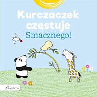 Kurczaczek częstuje Smacznego! - van Gageldonk Mack - książka