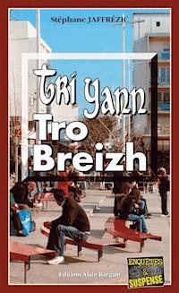 Tri Yann Tro Breizh - Stéphane Jaffrezic - ebook