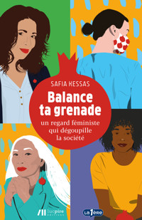 Balance ta grenade - Safia Kessas - ebook