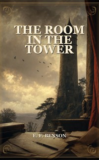 The Room in the Tower - E.F. Benson - ebook