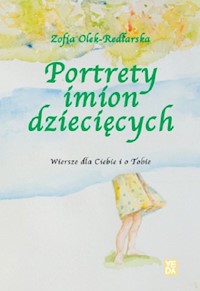 Portrety imion dziecięcych - Olek-Redlarska Zofia - książka