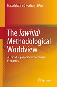 The Tawhidi Methodological Worldview -  - ebook