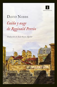 Caída y auge de Reginald Perrin - David Nobbs - ebook