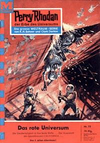 Perry Rhodan 75: Das rote Universum - K.H. Scheer - ebook