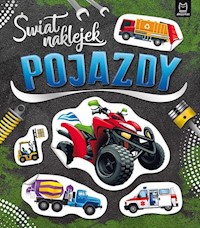 Świat naklejek Pojazdy -  - książka