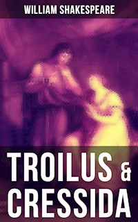 TROILUS & CRESSIDA - William Shakespeare - ebook
