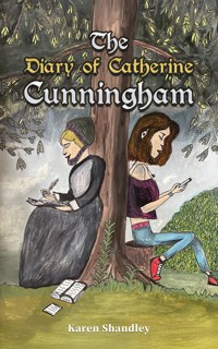 The Diary of Catherine Cunningham - Karen Shandley - ebook