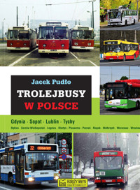 Trolejbusy w Polsce - Pudło Jacek - książka