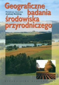 Geograficzne badania środowiska przyrodniczego -  - książka