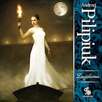Zaginiona - Andrzej Pilipiuk - ebook + audiobook