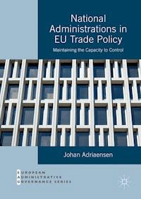 National Administrations in EU Trade Policy - Johan Adriaensen - ebook