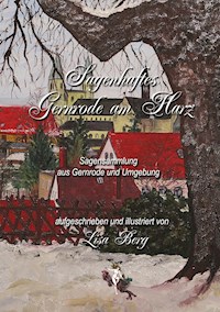 Sagenhaftes Gernrode am Harz - - ebook