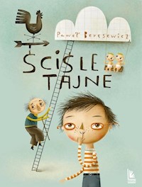 Ściśle tajne - Paweł Beręsewicz - ebook + książka