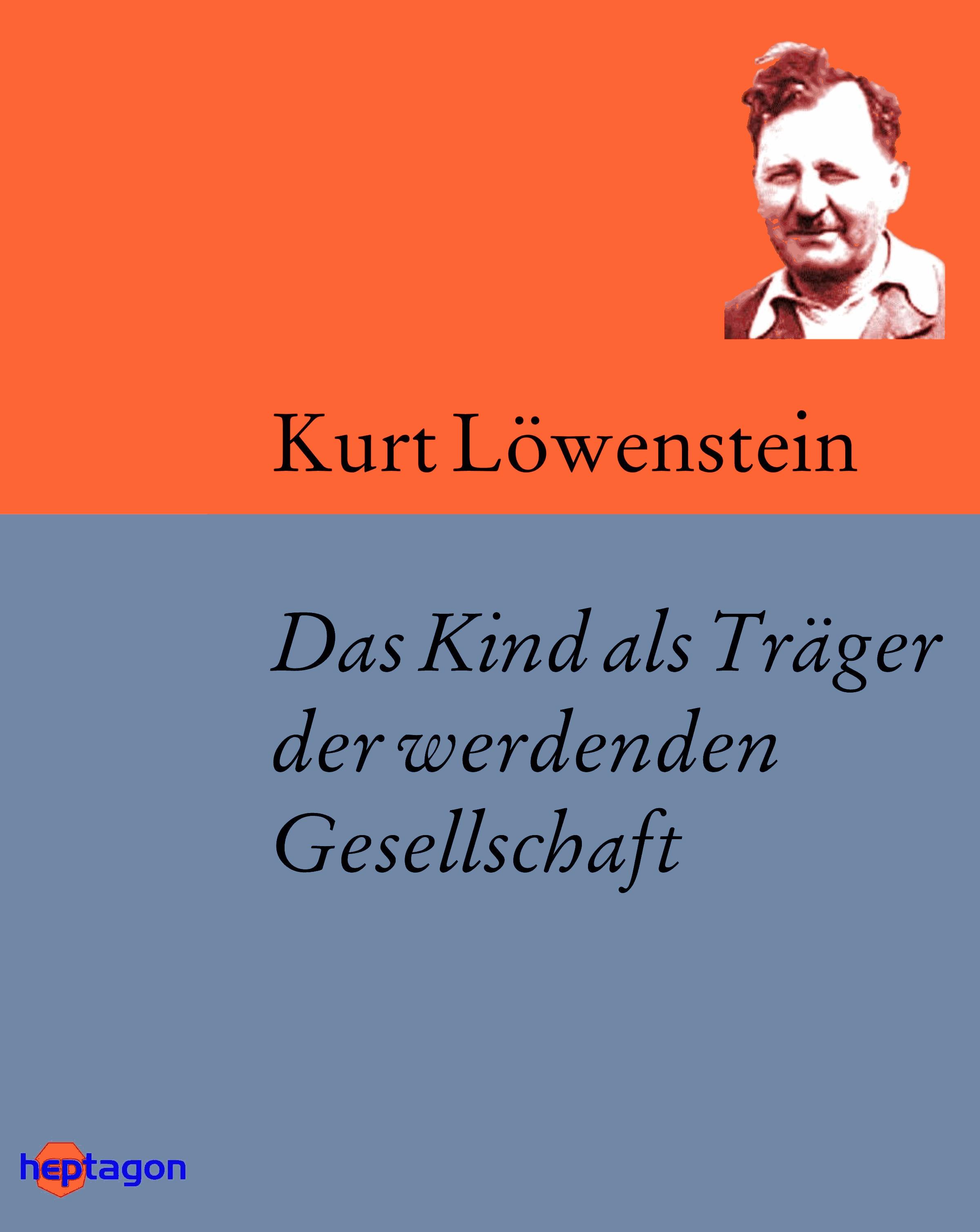 Das Kind als Träger der werdenden Gesellschaft