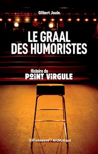 Le graal des humoristes - Gilbert Jouin - ebook