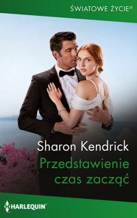 Przedstawienie czas zacząć - Sharon Kendrick - ebook