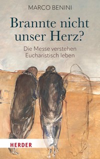 Brannte nicht unser Herz? - Marco Benini - ebook
