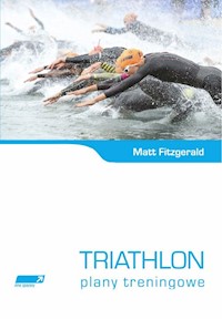 Triathlon Plany treningowe - Matt Fitzgerald - książka