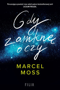 Gdy zamknę oczy - Marcel Moss - ebook + audiobook + książka