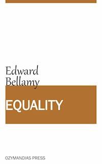 Equality - Bellamy Edward - ebook