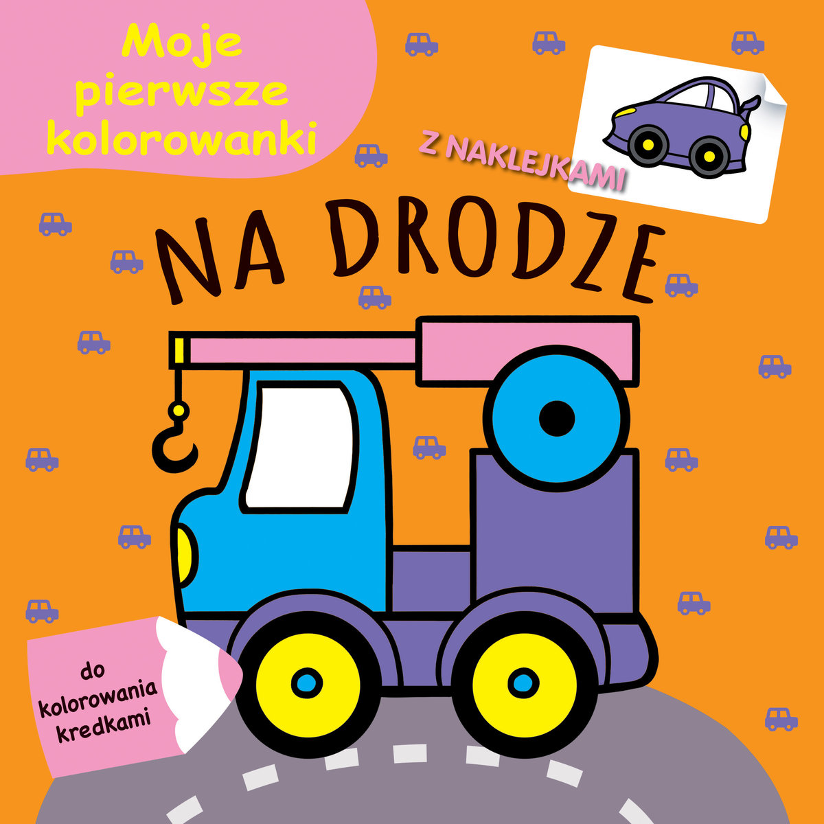 Moje pierwsze kolorowanki. Na drodze - zbiorowa praca - książka