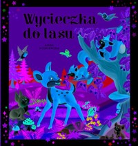 Wycieczka do lasu - Wiśniewska Anna - książka
