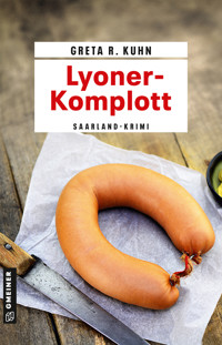 Lyoner-Komplott - Greta R. Kuhn - ebook