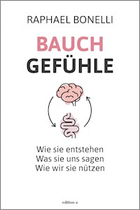 Bauchgefühle - Raphael Bonelli - ebook