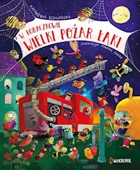 W Robaczkowie Wielki pożar łąki - Katarzyna Biegańska - książka